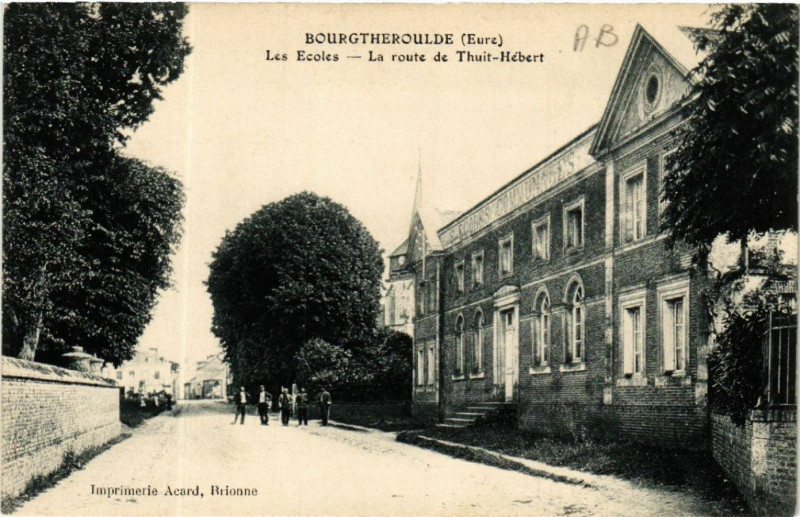 Carte postale ancienne Bourgtheroulde - Les Ecoles