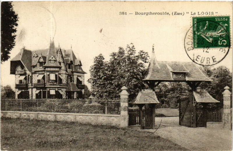 Carte postale ancienne Bourgtheroulde - Le Logis