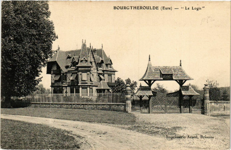 Carte postale ancienne Bourgtheroulde - Le Logis