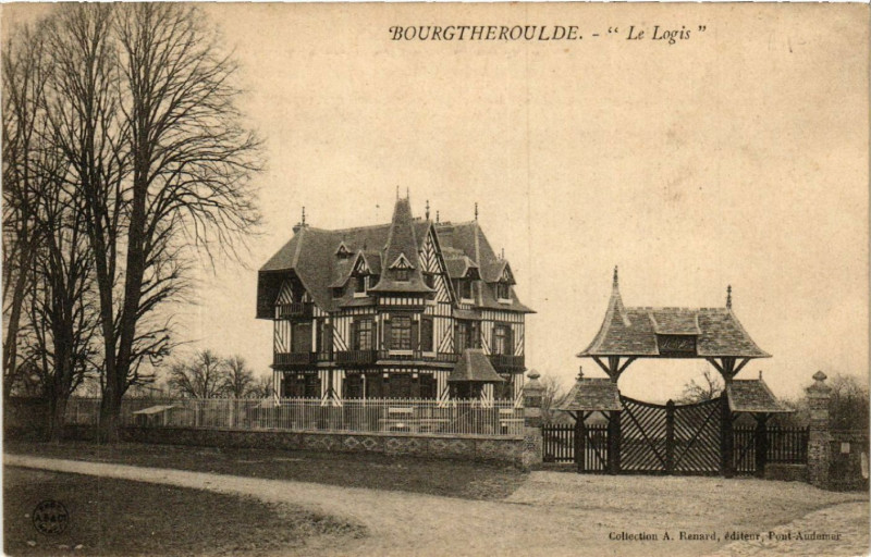 Carte postale ancienne Bourgtheroulde - Le Logis