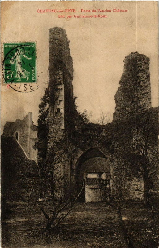 Carte postale ancienne Chateau sur Epte - Porte de l'ancien Chateau à Château-sur-Epte