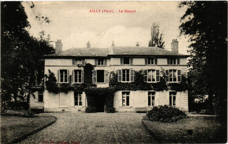 Carte postale ancienne Ailly - Le Manoir à Ailly