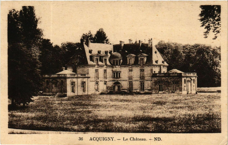 Carte postale ancienne Acquigny - Le Chateau à Acquigny
