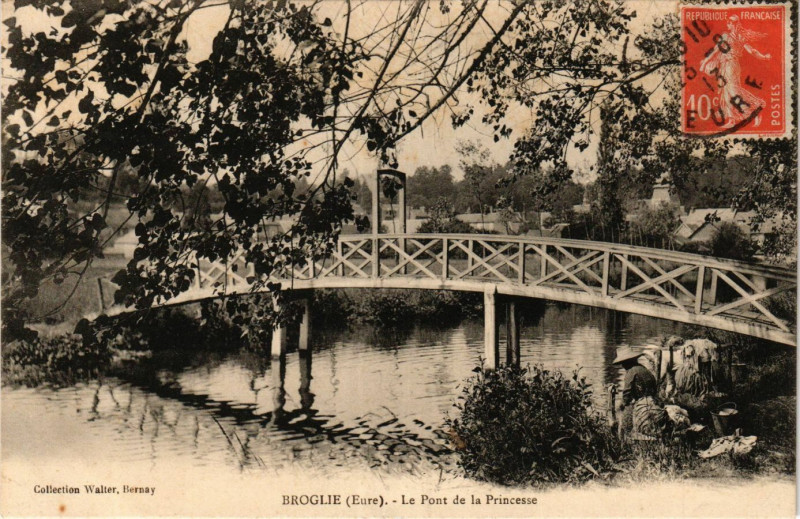 Carte postale ancienne Broglie - Le Pont de la Princesse à Broglie