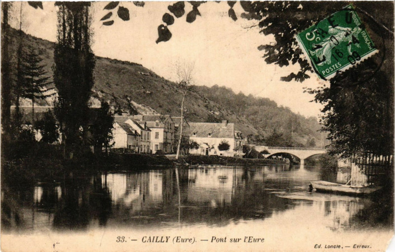 Carte postale ancienne Cailly - Pont sur l'Eure à Ailly