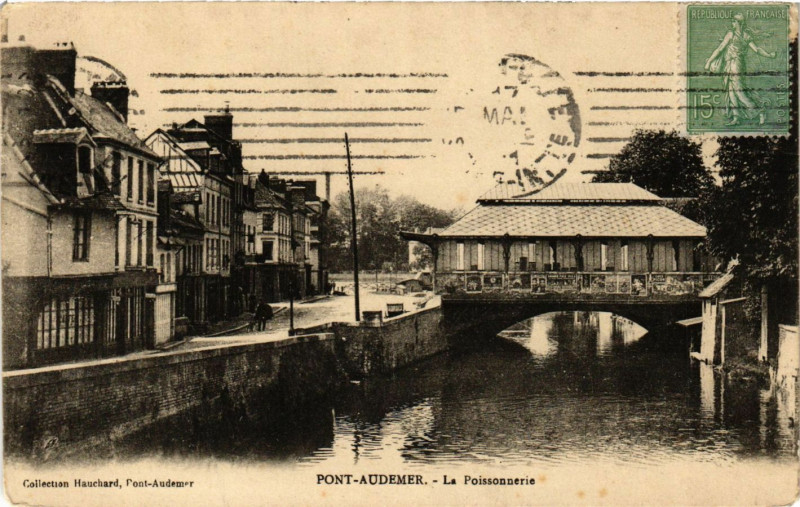 Carte postale ancienne Pont-Audemer - La Poissonnerie à Pont-Audemer