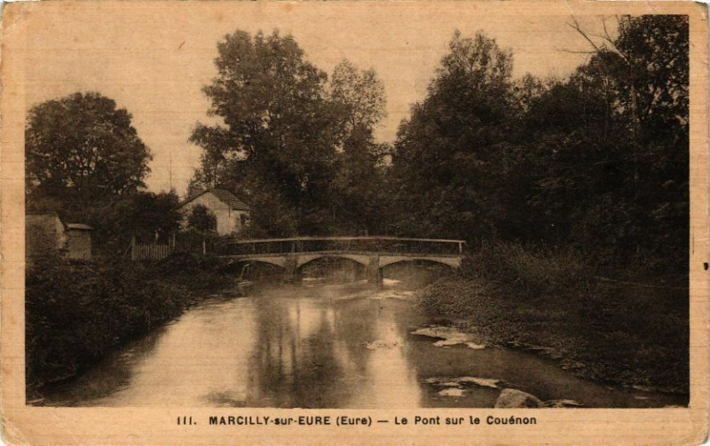 Carte postale ancienne Marcilly-sur-Eure - Le Pont sur le Couénon à Marcilly-sur-Eure