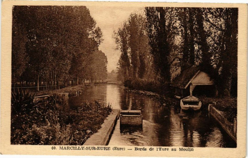 Carte postale ancienne Marcilly-sur-Eure - Bords de l'Eure au Moulin à Marcilly-sur-Eure