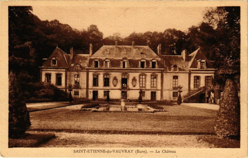 Carte postale ancienne Saint-Etienne-du-Vauvray - Le Chateau à Saint-Étienne-du-Vauvray