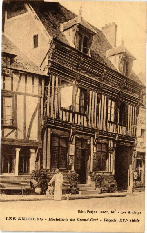 Carte postale ancienne Les Andelys - Hostellerie du Grand-Cerf - Facade aux Andelys
