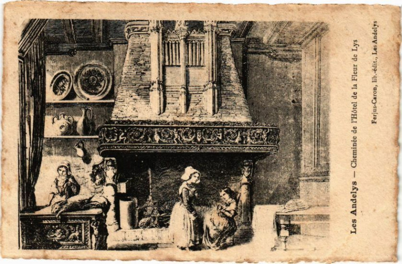 Carte postale ancienne Les Andelys - Cheminée de l'Hotel de la Fleur de Lys aux Andelys