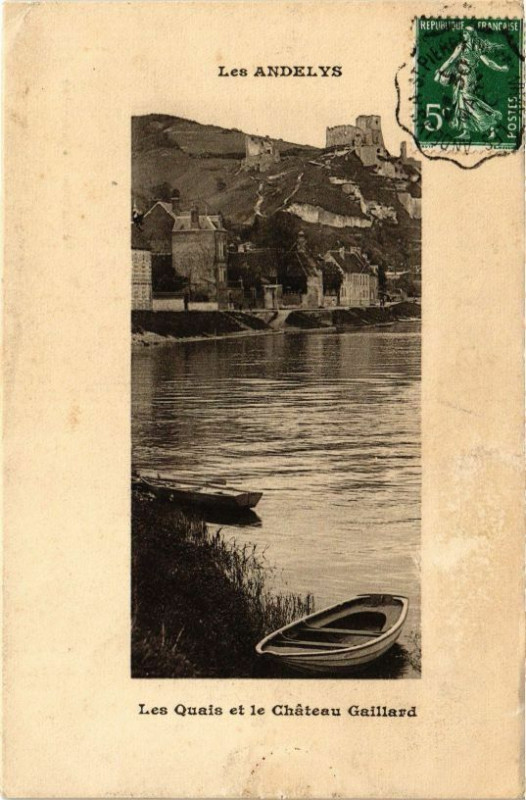 Carte postale ancienne Les Andelys - Les Quais et le Chateau Gaillard aux Andelys