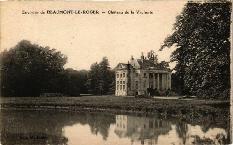 Carte postale ancienne Beaumont-le-Roger - Chateau de la Vacherie à Beaumont-le-Roger