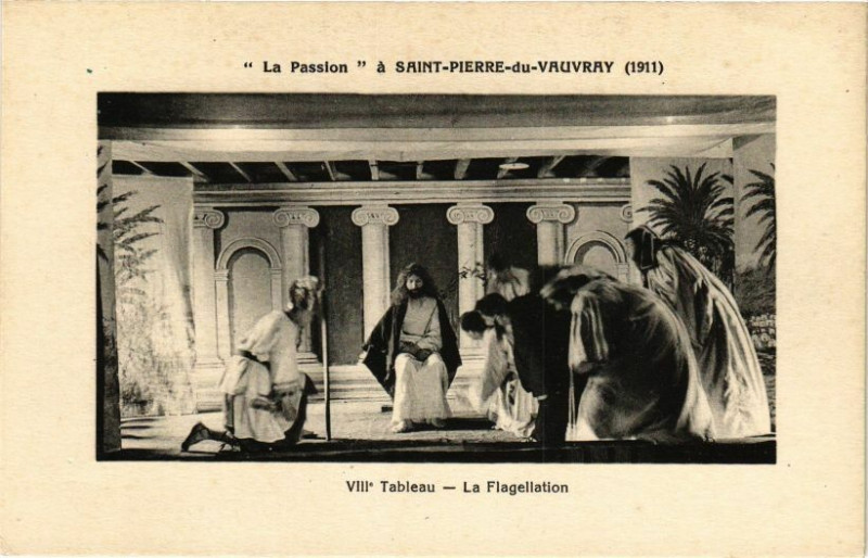 Carte postale ancienne La Passion  a Saint-Pierre-du-Vauvray (1911) - Le Fingellation à Saint-Pierre-du-Vauvray