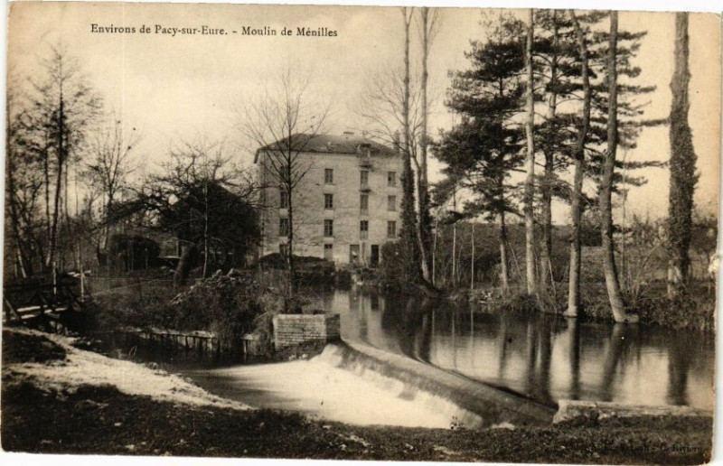 Carte postale ancienne Environs de Pacy-sur-Eure - Moulin de Ménilles à Pacy-sur-Eure