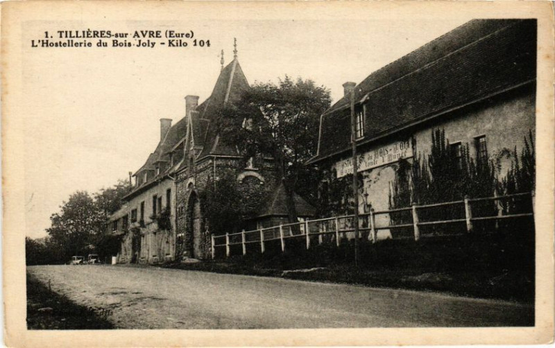 Carte postale ancienne Tillieres-sur-Avre - L'Hostellerie du Bois-Joly - Kilo 104 à Tillières-sur-Avre