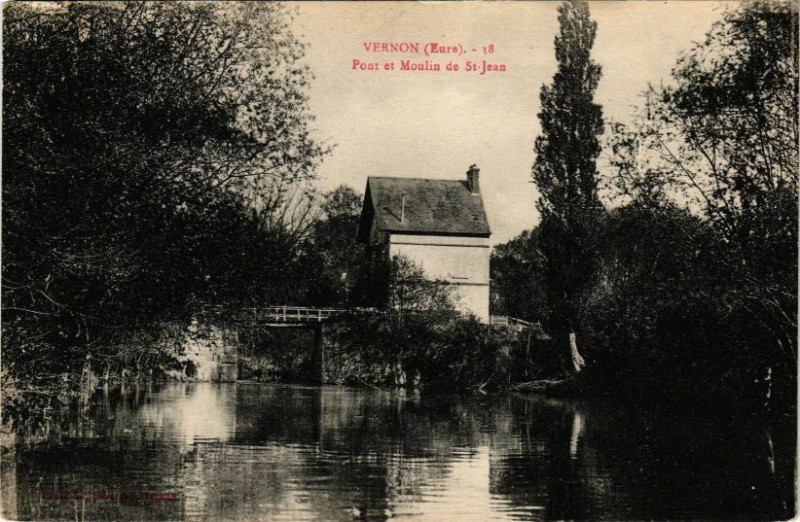 Carte postale ancienne Vernon - Pont et Moulin de Saint-Jean à Vernon