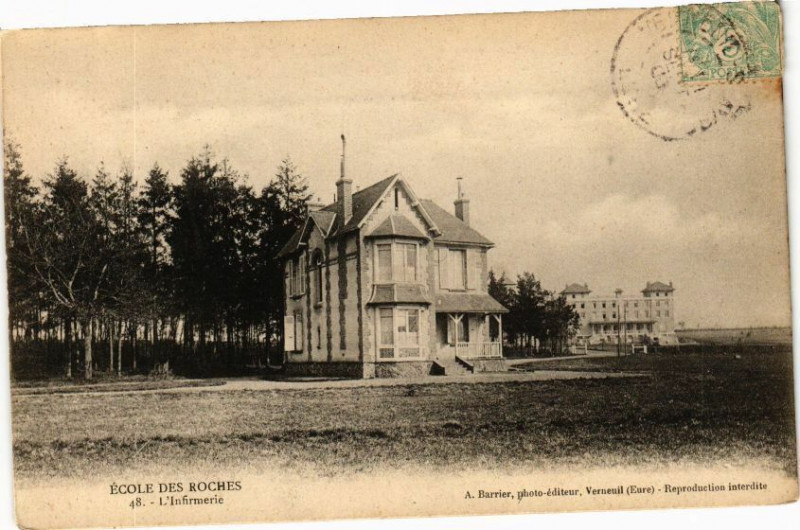 Carte postale ancienne Ecole des Roches - L'Infirmerie