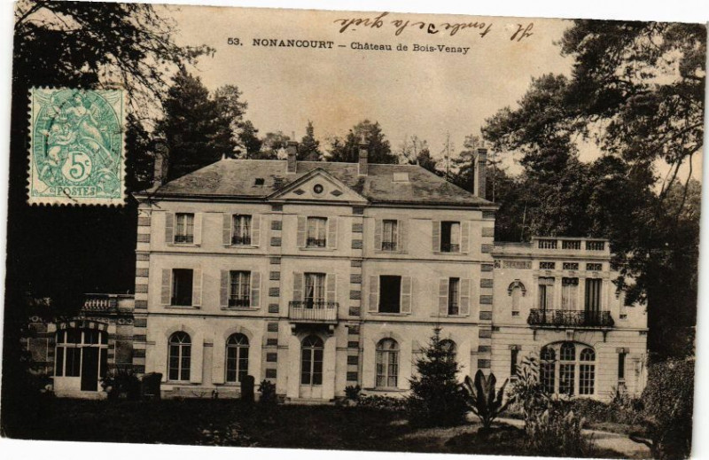 Carte postale ancienne Nonancourt - Chateau de Bois - Venay à Nonancourt