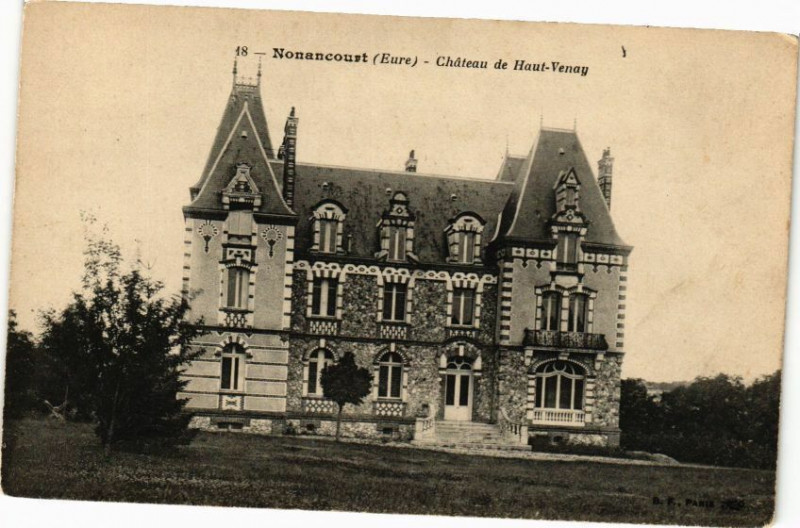 Carte postale ancienne Nonancourt - Chateau de Haut-Venay à Nonancourt