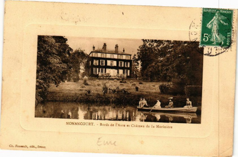 Carte postale ancienne Nonancourt - Bords de l'Avre et Chateau de la Morinére à Nonancourt