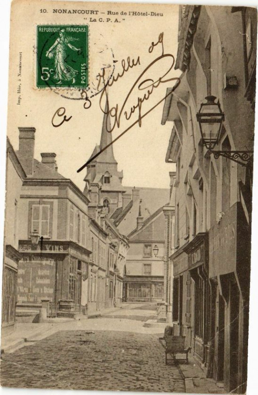 Carte postale ancienne Nonancourt - Rue de l'Hotel-Dieu - La C.P.A. à Nonancourt