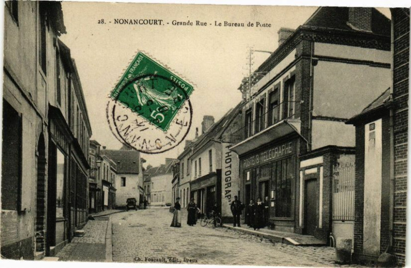 Carte postale ancienne Nonancourt - Grande Rue - La Bureau de Poste à Nonancourt