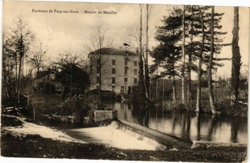 Carte postale ancienne Environs de Pacy-sur-Eure - Moulin de Ménilles à Pacy-sur-Eure