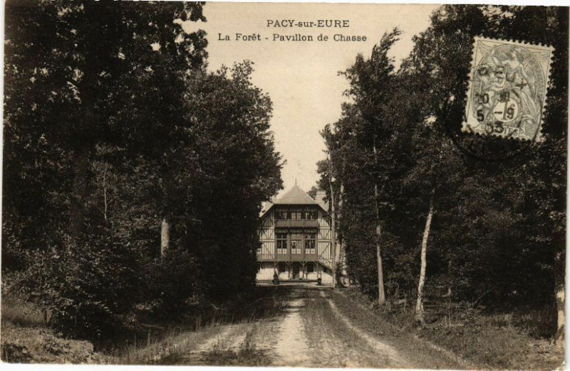 Carte postale ancienne Pacy-sur-Eure - La Foret - Pavillon de Chasse à Pacy-sur-Eure