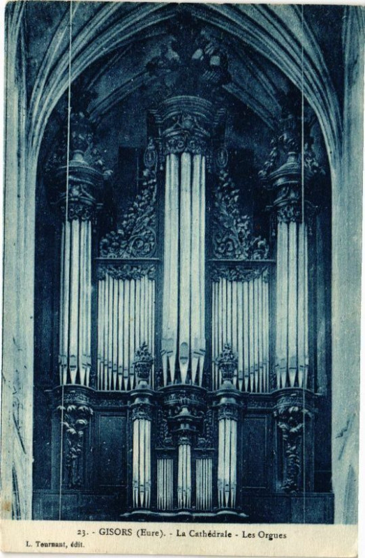 Carte postale ancienne Gisors - La Cathédrale - Les Orgues à Gisors