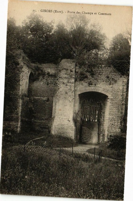 Carte postale ancienne Gisors - Porte des Camps et Casemare à Gisors
