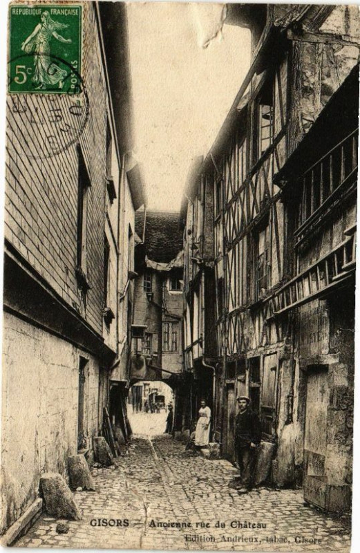 Carte postale ancienne Gisors - Ancienne rue de Chateau à Gisors