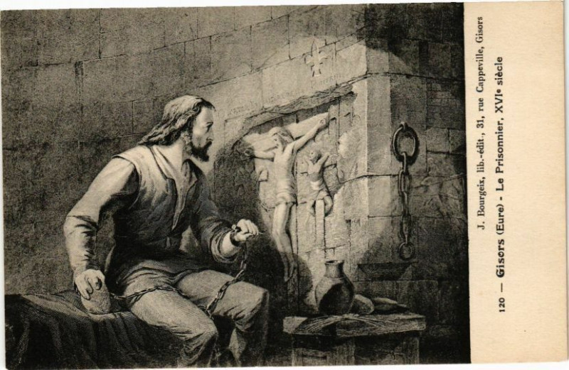 Carte postale ancienne Gisors - Le Prisonnier Xvi siécle à Gisors