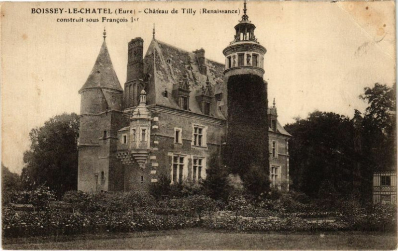 Carte postale ancienne Boissey-le-Chatel - Chateau de Tilly (Renaissance) - ... à Boissey-le-Châtel