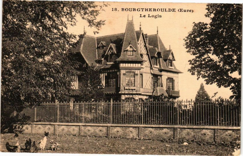 Carte postale ancienne Bourgtheroulde - Le Logis