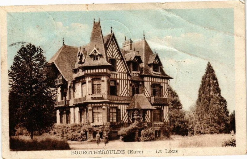 Carte postale ancienne Bourgtheroulde - Le Logis