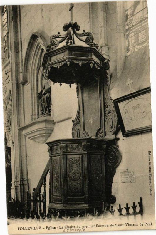 Carte postale ancienne Folleville - Eglise - La Chaire du premier Sermon de Saint-Vincent à Folleville