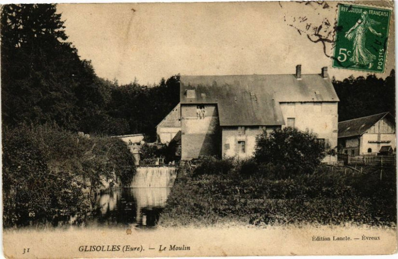 Carte postale ancienne Glisolles - Le Moulin à Glisolles