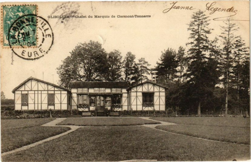 Carte postale ancienne Glisolles - Chalet du Marquis de Clermont-Tonnerre à Glisolles