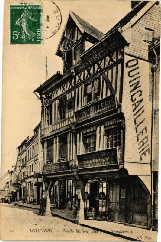 Carte postale ancienne Louviers - Vieille Maison dite des Tempiers à Louviers