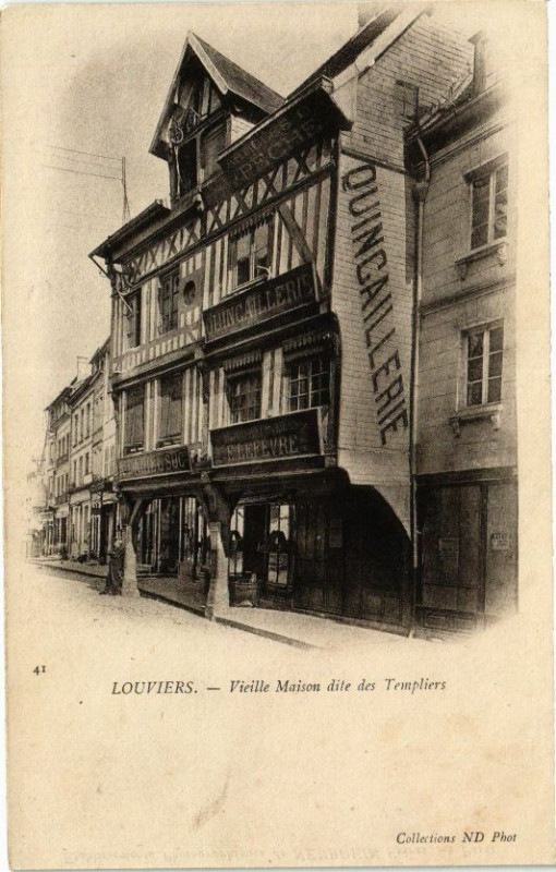 Carte postale ancienne Louviers - Vieille Maison dite des Templiers à Louviers