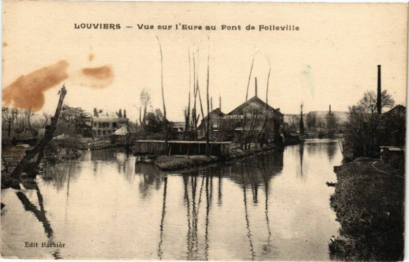 Carte postale ancienne Louviers - Vue sur l'Eure au Pont de Folleville à Louviers