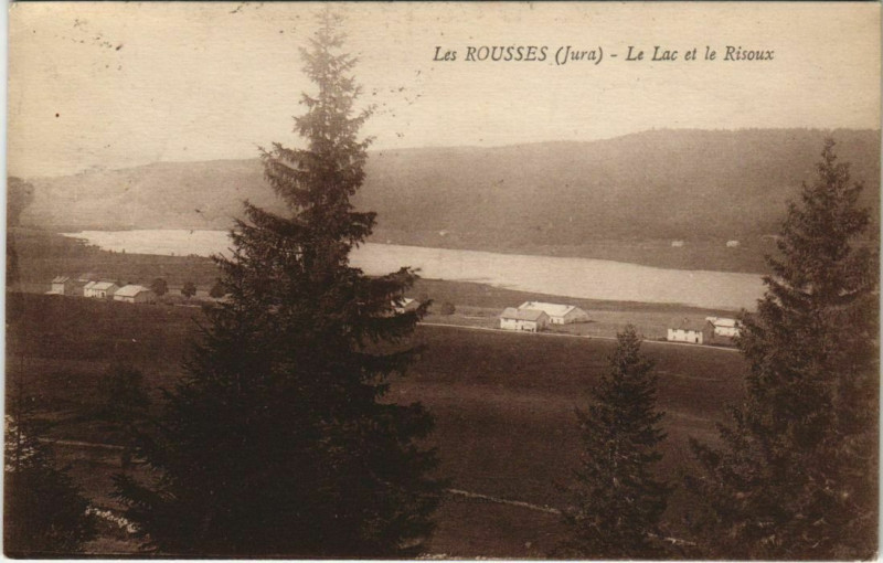 Carte postale ancienne Lac Rousses Le Lac et le Risoux