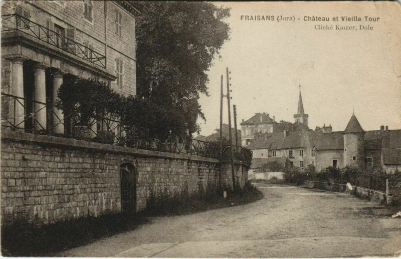 Carte postale ancienne Fraisans - Chateau et Vielle Tour à Fraisans
