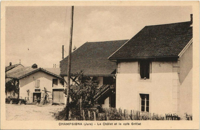 Carte postale ancienne Champsigna - Le Chalet et le cafe Grillet