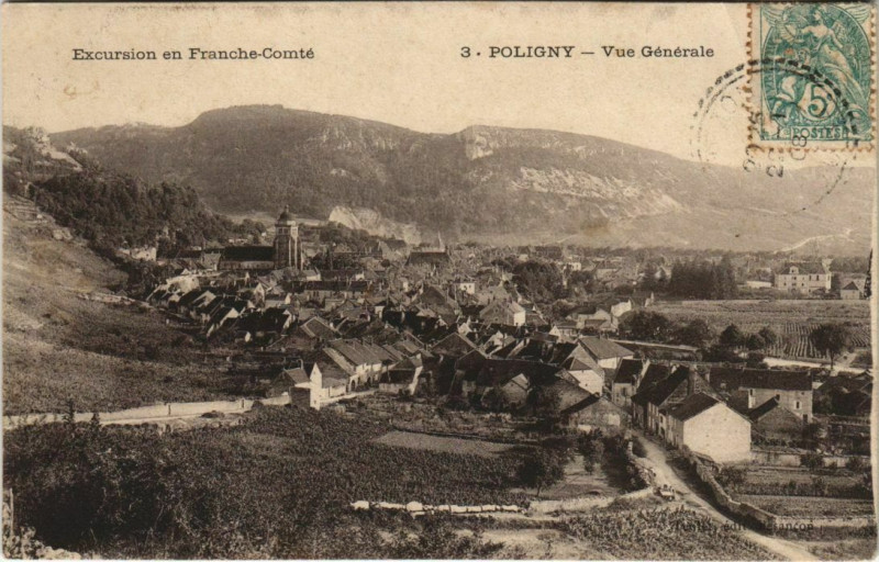 Carte postale ancienne Poligny Vue générale Excursion en Franche-Comté à Poligny