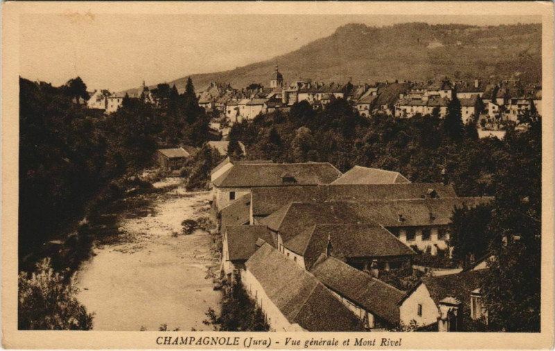 Carte postale ancienne Champagnole - Vue générale et Mont Rivel à Champagnole
