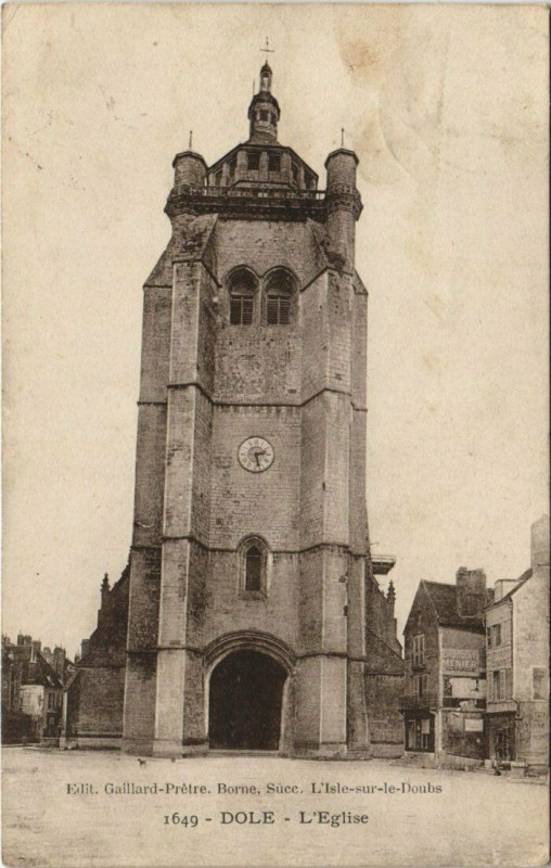 Carte postale ancienne 1649 Dole L'Eglise à Dole