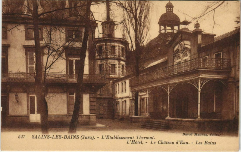 Carte postale ancienne Salins-les-Bains - L'Establissement Thermal L'Hotel Le Chateau à Salins-les-Bains