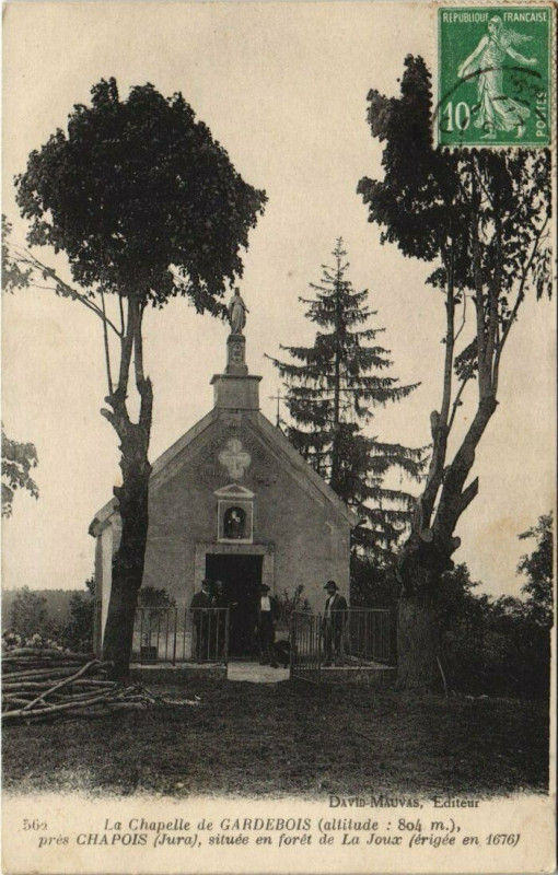 Carte postale ancienne La Chapelle de Gardebois Pres Chapois - située an foret de La à Chapois